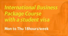 International Business Package Course with a student visa Mon to Thu 18hours/week
